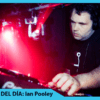 MIX DEL DÍA: Ian Pooley – Deep House Ámsterdam Mixtape #114