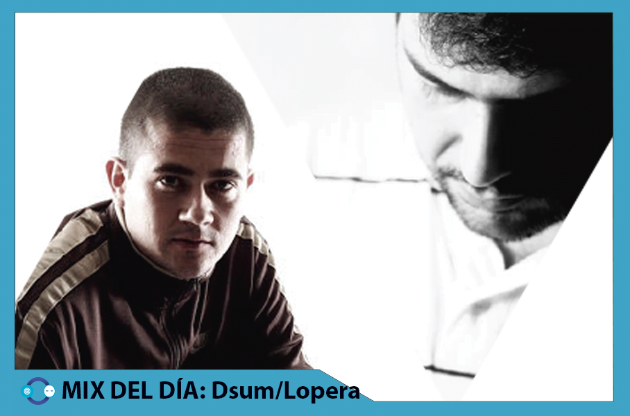 MIX DEL DÍA: Lopera & Dsum – Second Floor (Vinyl Mix tape)