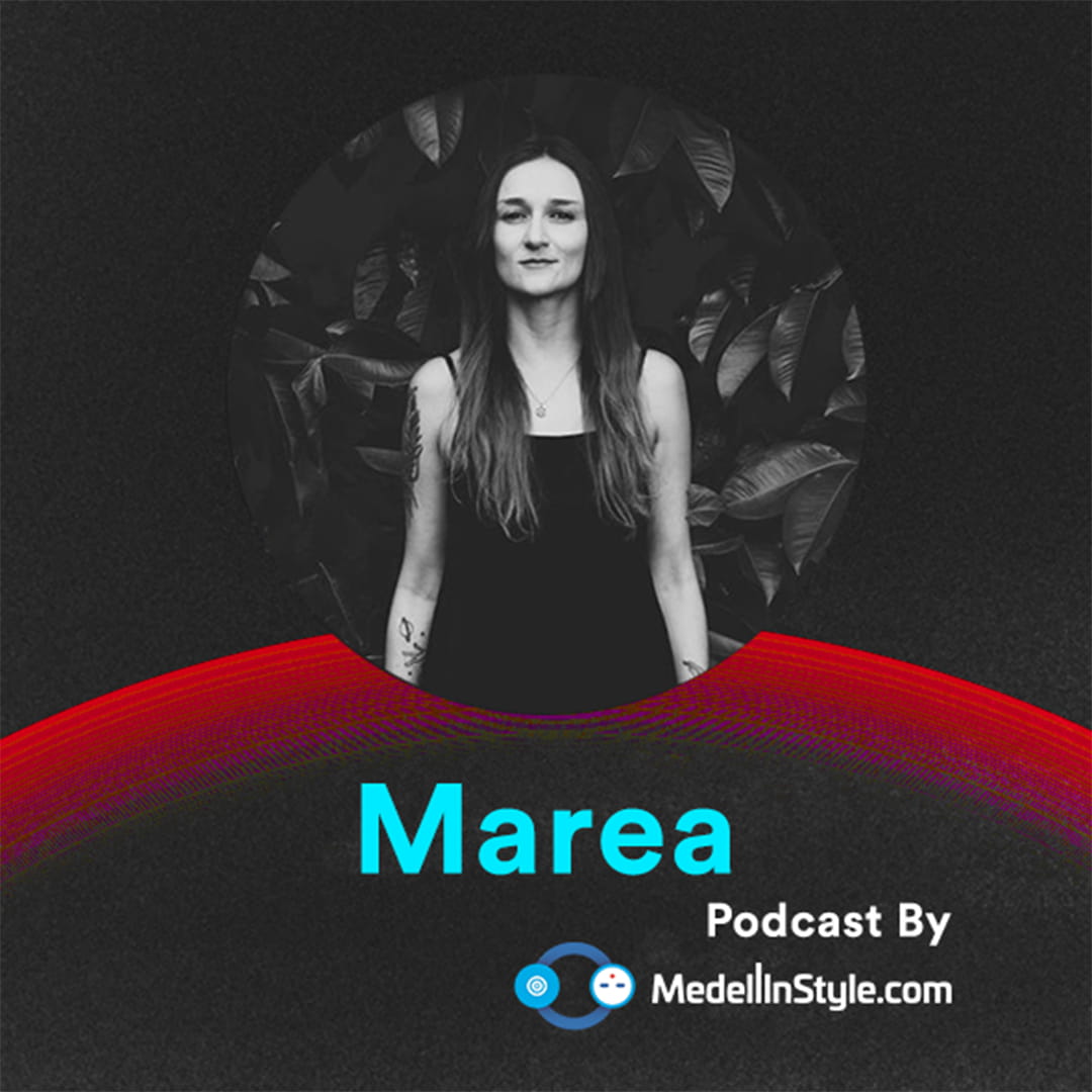 Marea / MedellinStyle.com Podcast 049