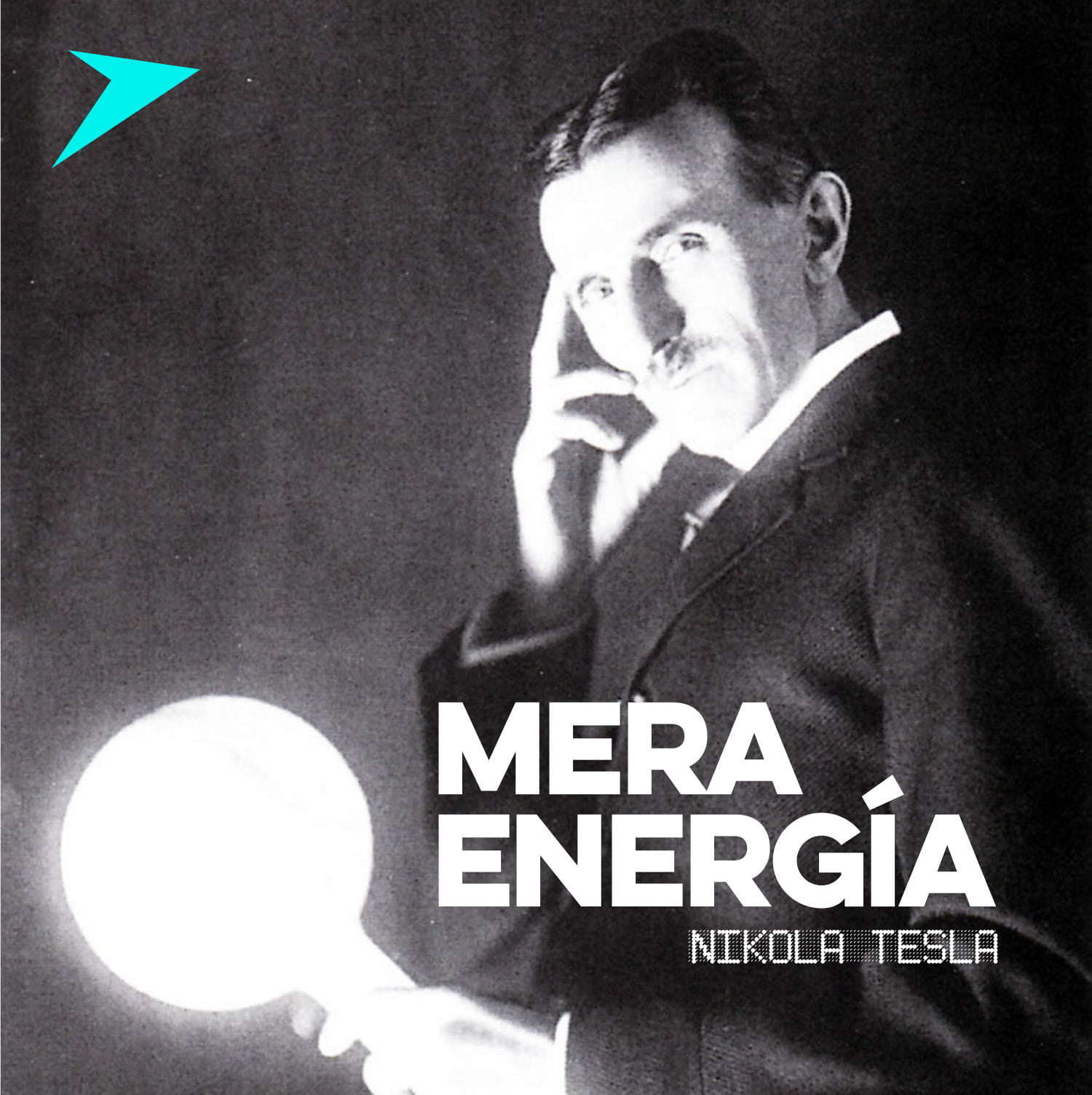 Mera Energía: Las mejores Frases de Nikola Tesla