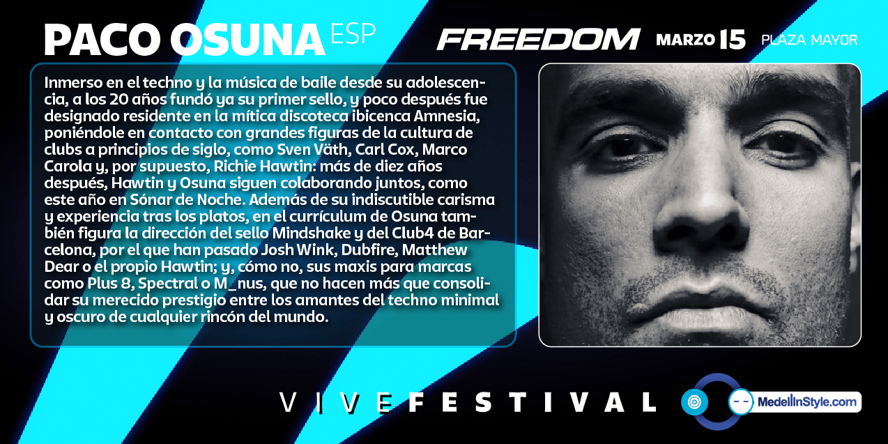 FREEDOM: Paco Osuna: ENTER.Week 1, Main (Space Ibiza, July 4, 2013) #vivefestival – Marzo 15, PLAZA MAYOR