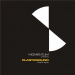 Plastiksound y su nuevo EP