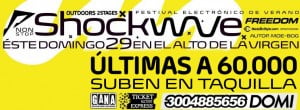 #SHOCKWAVE Este Domingo de puente en Oriente !! últimos tickets a 60.000 suben en Taquilla!
