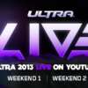 Ultra Music Festival 2013 presenta Ultra Live