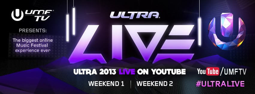 Ultra Music Festival 2013 presenta Ultra Live
