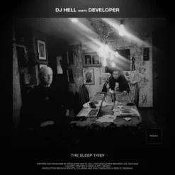Escucha: Dj Hell y Developer se unen en  The Sleep Thief // MODULARZ 82