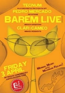 Mp3: Barem(Live),Clar & Cameo,Tecnum,Pedro Mercado @ Cafe D,Anvers Belgica-03-04-2009