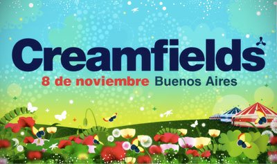 Creamfields Buenos Aires 2011 - Transmisión en Vivo