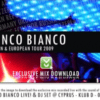 Franco Bianco Live & DJ Set @ Cyprus Klub D 09.05.2009