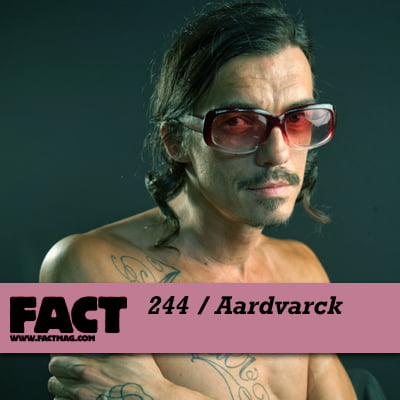 Mp3: FACT Mix 244 - Aardvarck (May '11)