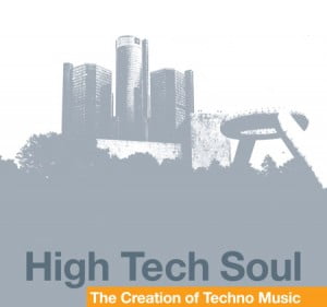 Trailer: HIGH TEK SOUL, Documental sobre la creación del techno en las SESIONES ACADÉMICAS FREEDOM 2010