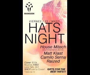 :: Sponsored :: Este Viernes de Fiesta en Mansion club HATS NIGHT