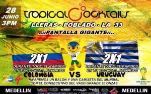 :: Sponsored :: Apoya a nuestra selección Colombia en Tropical Cocktails en el partido contra Uruguay !! 2x1 en todos los cócteles