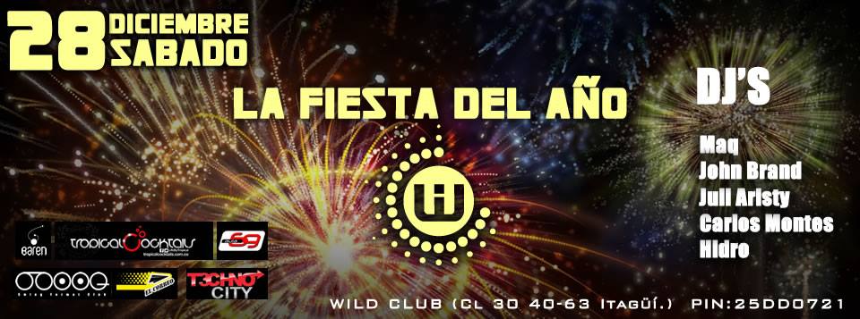:: Sponsored :: Hoy Sábado en Wild Club "La Fiesta del Año"