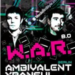 W.A.R. is BACK!!! AMBIVALENT(Minus) & XPANSUL(Plus8) || Mayo 15 @ Forum
