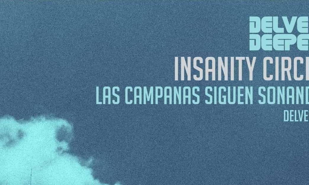 Las Campanas Siguen Sonando, álbum debut de INSANITY CIRCLE